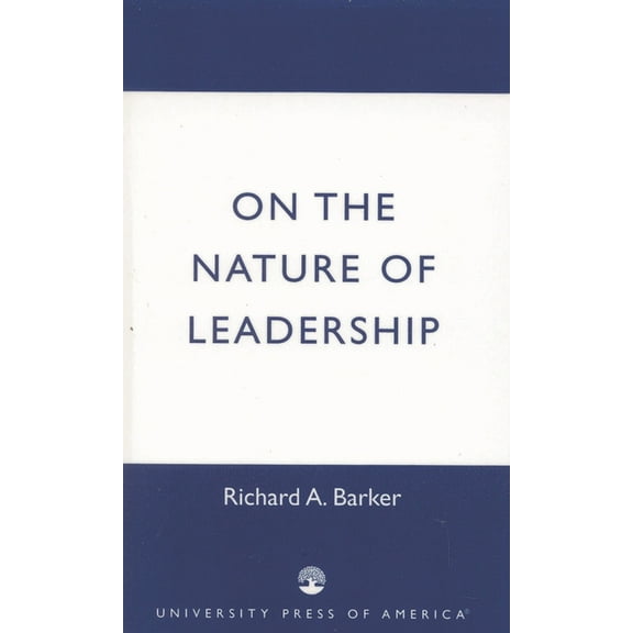 On the Nature of Leadership, (Paperback)