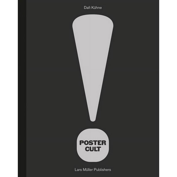 Dafi Kühne: Poster Cult, (Hardcover)