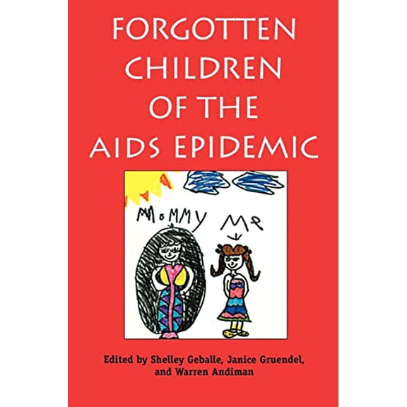 Pre-Owned Forgotten Children of the AIDS Epidemic (Yale Fastback Series), 9780300062717, 0300062710, Paperback,