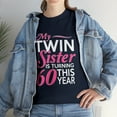 thumbnail image 2 of 60th Birthdays for Twin Sisters Funny Birth Years T-shirt, 2 of 2