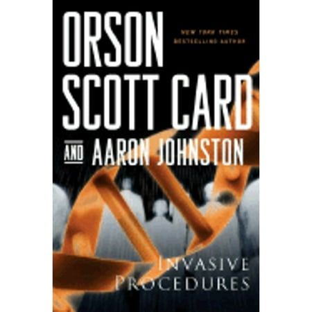 Pre-Owned Invasive Procedures (Hardcover 9780765314246) by Orson Scott Card, Aaron Johnston