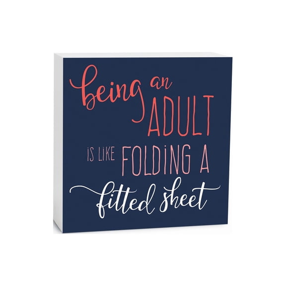 Being Adult Fold Fitted Sheet Slate Grey 5 x 5 Wood Tabletop Sign Plaque
