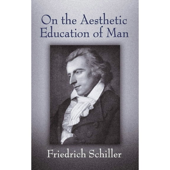 On the Aesthetic Education of Man (Paperback)