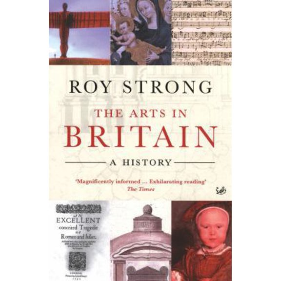 Pre-Owned The Arts in Britain: A History (Paperback) 184413735X 9781844137350