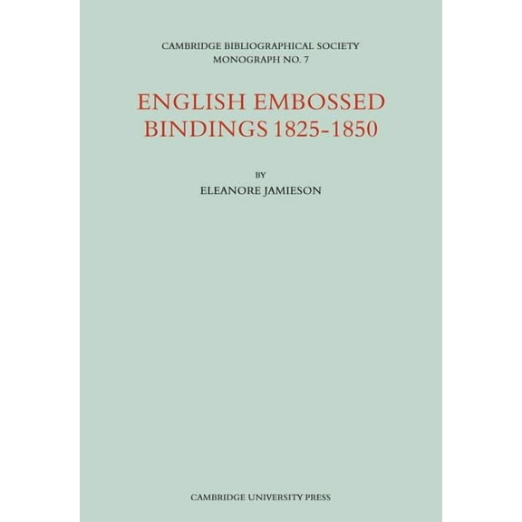 Wiles Lectures, English Embossed Bindings 1825 50, Book 7, (Paperback)