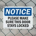 thumbnail image 5 of (2 Pack) Please Make Sure This Door Stays Locked OSHA Notice Sign 10 Inch X 7 Inch Plastic Sign, Weather Resistant, UV Protected for Workplace, Business, and Construction Site, Made in, 5 of 8