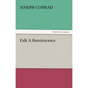 Falk a Reminiscence (Paperback)