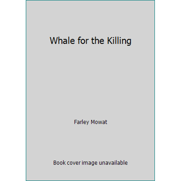 Pre-Owned Whale for the Killing (Paperback) 0553236822 9780553236828