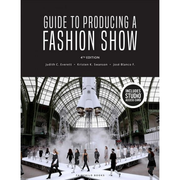 Guide to Producing a Fashion Show: Bundle Book   Studio Access Card (Other)