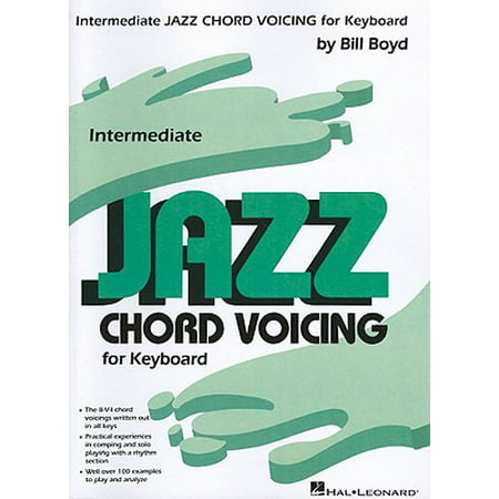 Intermediate Jazz Chord Voicing for Keyboard : By Bill
