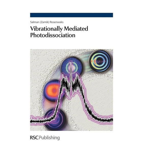 Vibrationally Mediated Photodissociation, (Hardcover)