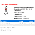 thumbnail image 2 of Accessory Drive Accessory Drive Belt - Compatible with 1987, 1989 - 1993 Chevy S10 1990 1991 1992, 2 of 2