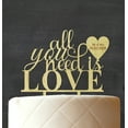 thumbnail image 3 of All You Need is Love Custom Cake Topper Personalized Rustic Wooden Cake Topper Cake Decoration 7-8 Inches Wide, 3 of 3
