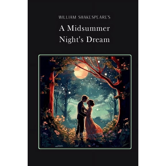 A Midsummer Night's Dream Gold Edition (adapted for struggling readers): Silver Edition (adapted for struggling readers), (Paperback)