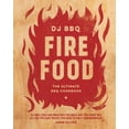 thumbnail image 1 of Pre-Owned Fire Food: The Ultimate BBQ Cookbook (Hardcover) 1787131548 9781787131545, 1 of 1