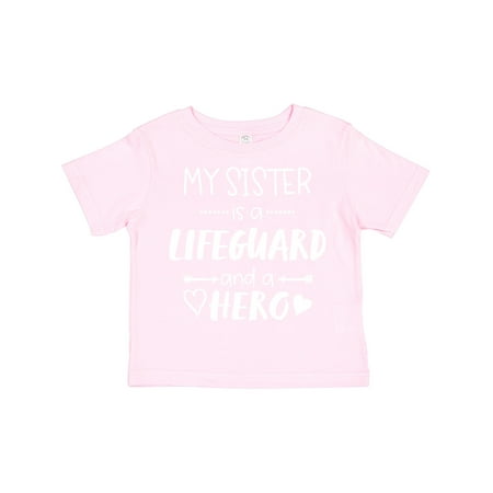 

Inktastic My Sister is a Lifeguard and a Hero Gift Toddler Boy or Toddler Girl T-Shirt
