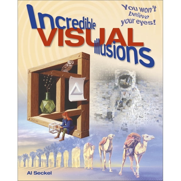 Pre-Owned Incredible Visual Illusions: You Won't Believe Your Eyes! (Paperback) 1839407719 9781839407710
