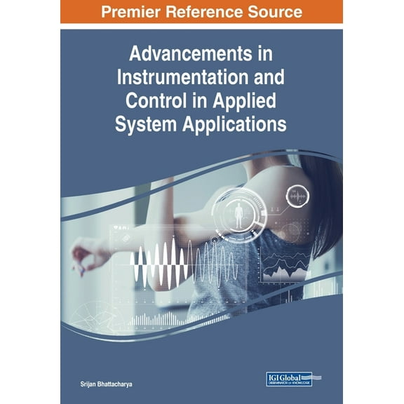 Advancements in Instrumentation and Control in Applied System Applications, (Paperback)