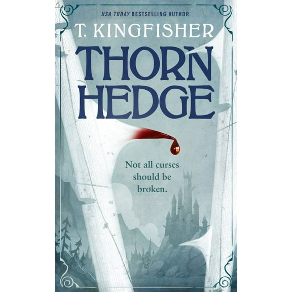 T. Kingfisher: Thornhedge (Hardcover)