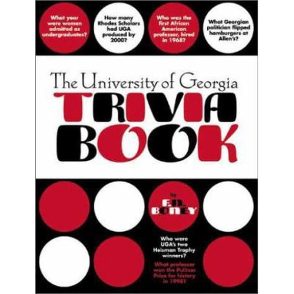 Pre-Owned The University of Georgia Trivia Book (College Trivia) (Paperback) 1588180883 9781588180889
