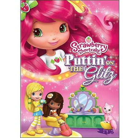 Strawberry Shortcake: Puttin' On The Glitz (Widescreen)