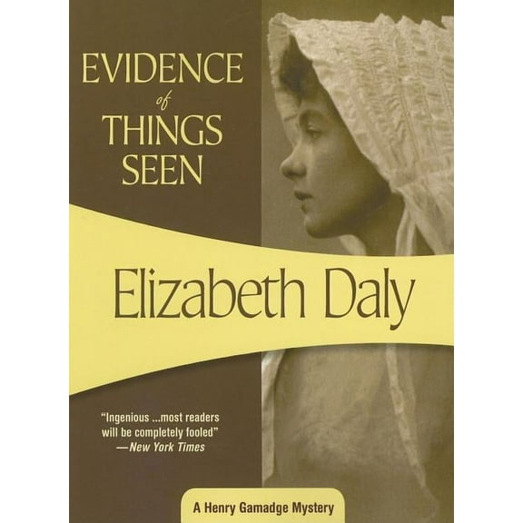 Henry Gamadge: Evidence of Things Seen (Paperback)