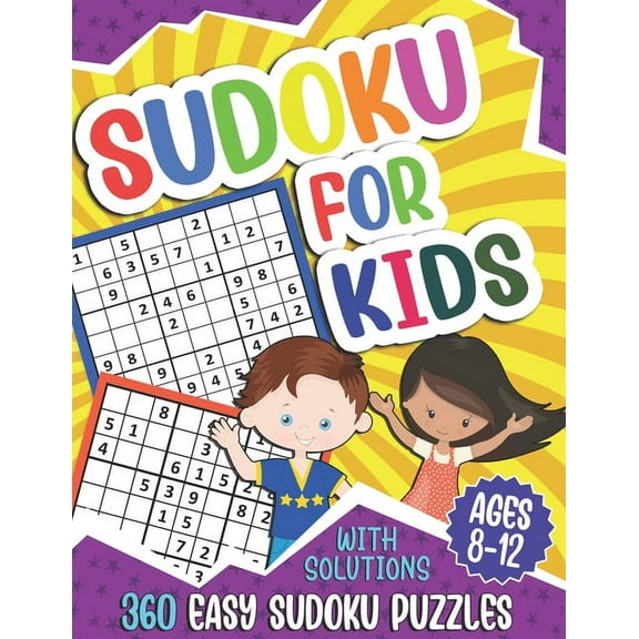 Sudoku for Kids Ages 8-12: 360 Easy Sudoku Puzzles For Kids, 9x9 Grids With Solutions, Gift for boys and girls (Age 8-9-, (Paperback)