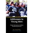 thumbnail image 1 of Addresses to Young Men [Paperback] Baker, Daniel and Moody, Dwight L., 1 of 2