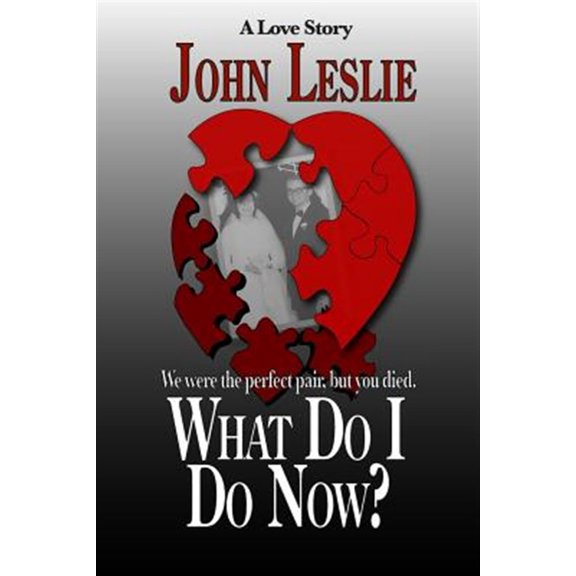 Pre-Owned What Do I Do Now?: We Were the Perfect Pair, But You Died