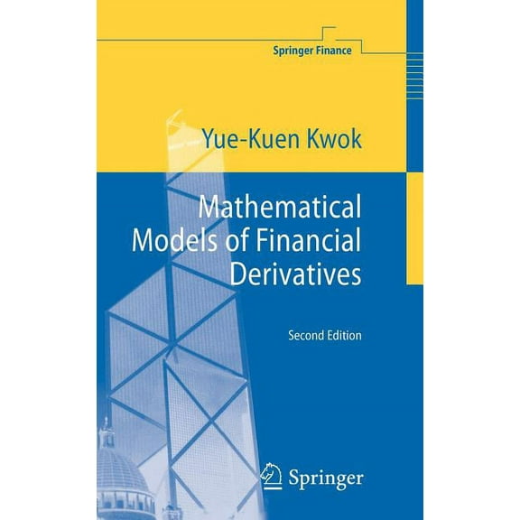 Mathematical Models of Financial Derivatives, (Hardcover)
