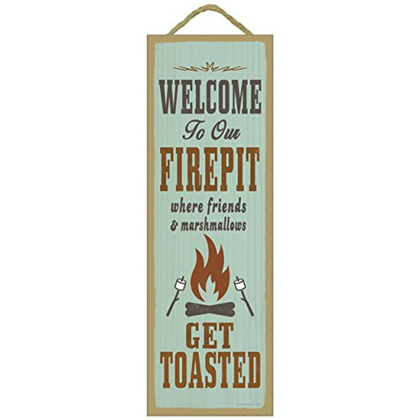 Toasted Primitive Wood Plaque, Funny Fire Pit Signs