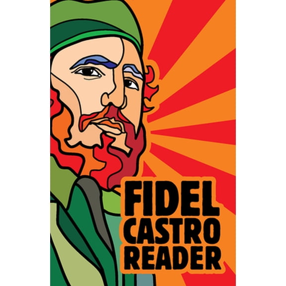 Pre-Owned Fidel Castro Reader (Paperback) 1920888888 9781920888886