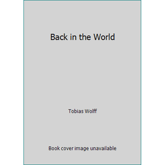 Pre-Owned Back in the World (Paperback) 0553343254 9780553343250