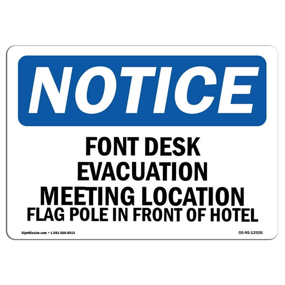 SignMission OS-NS-A-1218-L-12926 12 x 18 in. OSHA Notice Sign - Front Desk Evacuation Meeting Location Flag