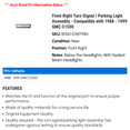 thumbnail image 2 of Front Right Turn Signal / Parking Light Assembly - Compatible with 1988 - 1999 GMC C1500 1989 1990 1991 1992 1993 1994 1995 1996 1997 1998, 2 of 2