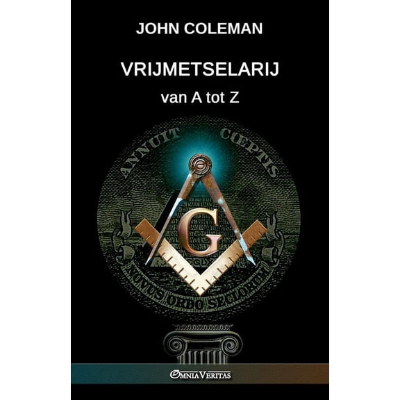 Vrijmetselarij van A tot Z, (Paperback)