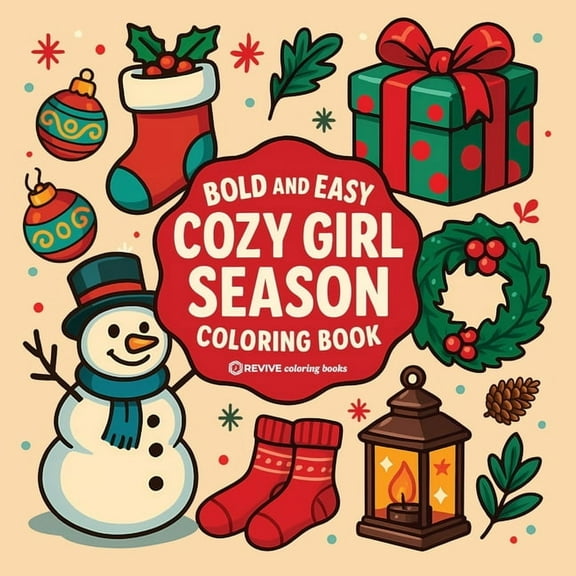 Bold & Easy Stress Relief Coloring B Bold & Easy Cozy Girl Season Coloring Book: Relaxing & Comfy Christmas Large Print Stress Relief Coloring-Perfec, (Paperback)