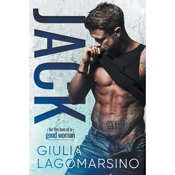 For the Love of a Good Woman Jack, Book 1, (Paperback)