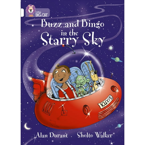 Collins Big Cat Buzz and Bingo in the Starry Sky: Band 10/White, (Paperback)