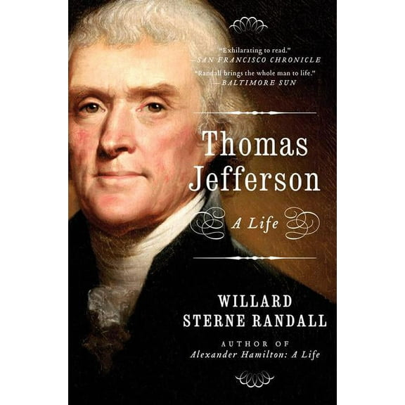 Thomas Jefferson: A Life, (Paperback)