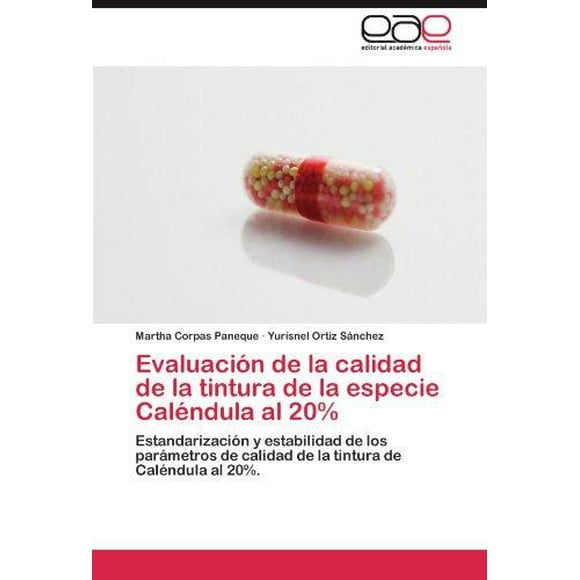 Evaluaci N de La Calidad de La Tintura de La Especie Cal Ndula Al 20%