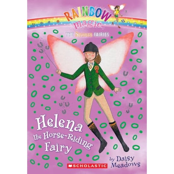 Pre-Owned Rainbow Magic: Sports Fairies: Sports Fairies #1: Helena the Horse-Riding Fairy: A Rainbow Magic Book (Paperback)