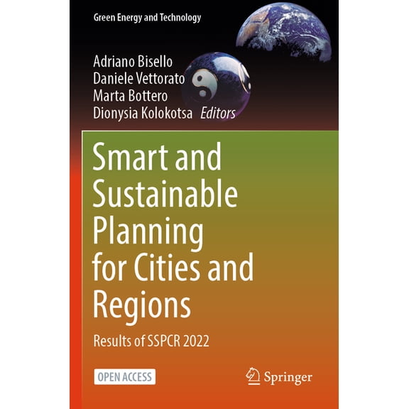 Green Energy and Technology Smart and Sustainable Planning for Cities and Regions: Results of Sspcr 2022, (Paperback)