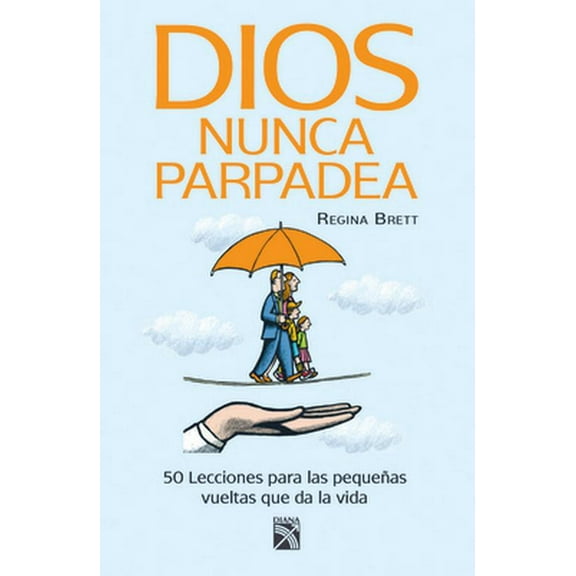 Pre-Owned Dios Nunca Parpadea (Paperback) 6070706803 9786070706806