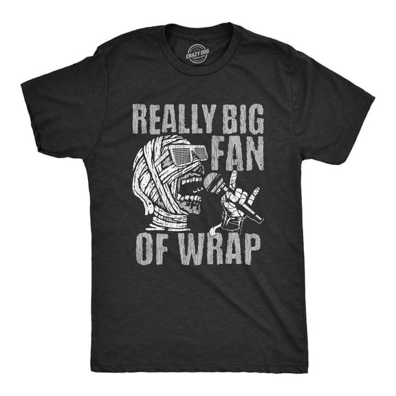 Mens Really Big Fan Of Wrap T Shirt Funny Halloween Party Mummy Rap Joke Tee for Guys Graphic Tees