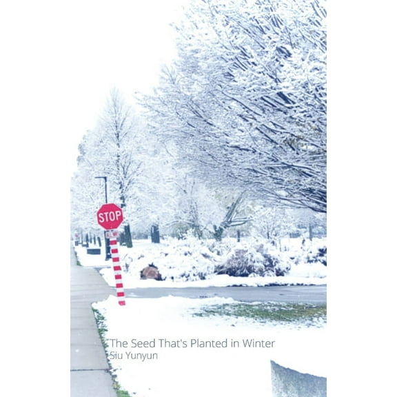 The Seed That's Planted in Winter, (Paperback)