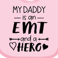 thumbnail image 4 of Inktastic My Daddy is an EMT and a Hero Boys or Girls Baby Bib, 4 of 4