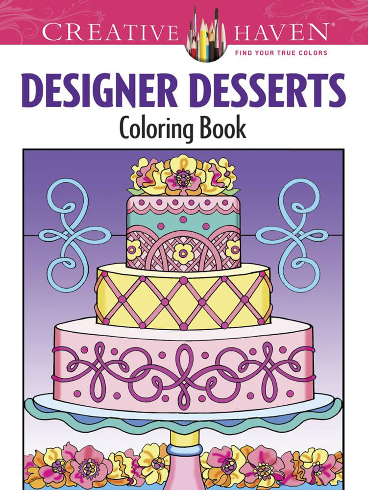 Download Adult Coloring: Creative Haven Designer Desserts Coloring Book (Paperback) - Walmart.com ...