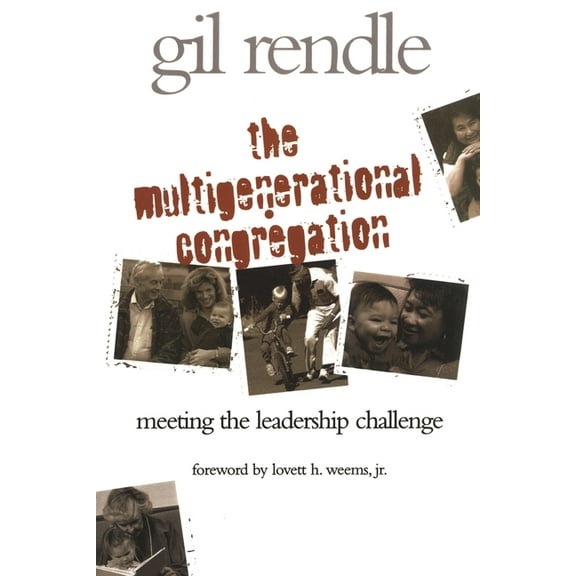 The Multigenerational Congregation: Meeting the Leadership Challenge, (Paperback)