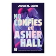 thumbnail image 1 of No Confíes en Asher Hall Crossbooks Myriam M. Lejardi, 1 of 2